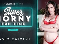 Casey Calvert - Super Horny Fun Time